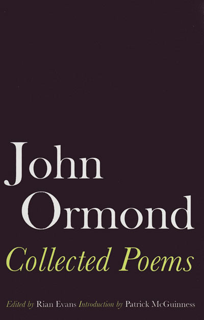 John Ormond: Collected Poems, Seren, £14.99