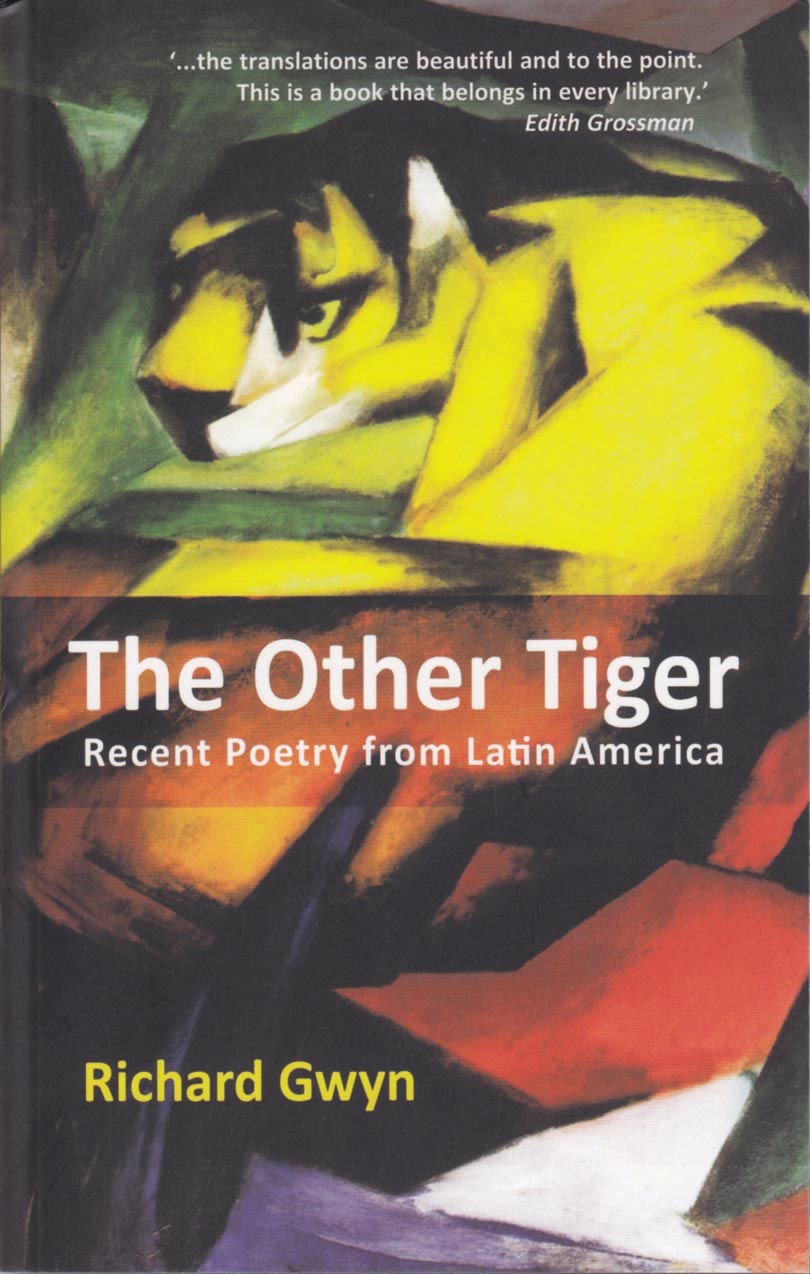 The Other Tiger: Recent Poetry from Latin America