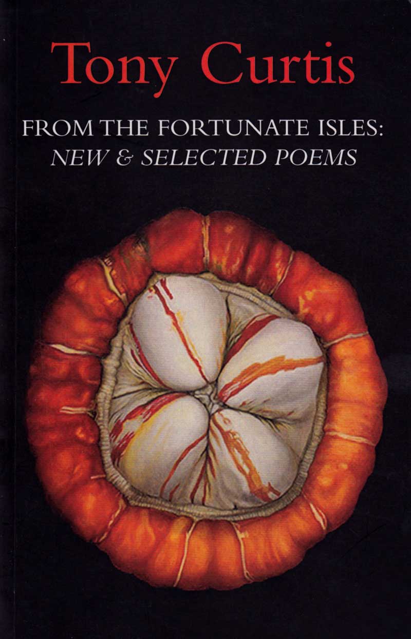 From the Fortunate Isles: New & Selected Poems