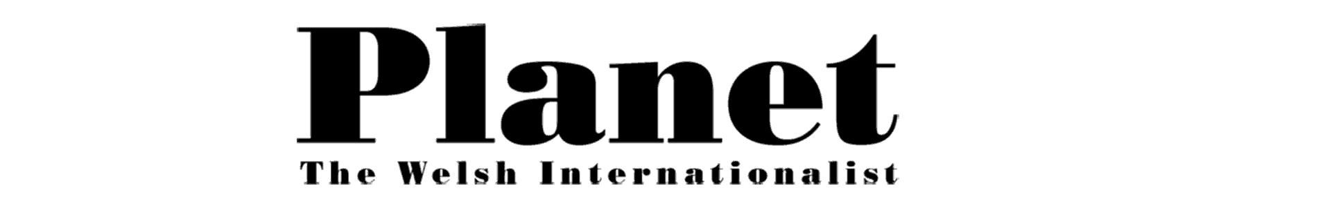 Planet Magazine - The Welsh Internationalist